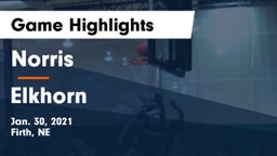 Norris  vs Elkhorn  Game Highlights - Jan. 30, 2021