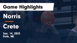 Norris  vs Crete  Game Highlights - Jan. 14, 2023