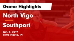 North Vigo  vs Southport  Game Highlights - Jan. 5, 2019