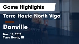 Terre Haute North Vigo  vs Danville Game Highlights - Nov. 18, 2023