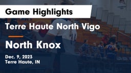 Terre Haute North Vigo  vs North Knox  Game Highlights - Dec. 9, 2023