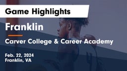 Franklin  vs Carver College & Career Academy Game Highlights - Feb. 22, 2024