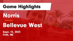 Norris  vs Bellevue West  Game Highlights - Sept. 15, 2023