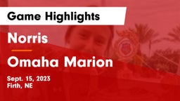 Norris  vs Omaha Marion Game Highlights - Sept. 15, 2023