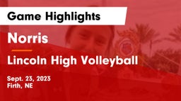 Norris  vs Lincoln High Volleyball Game Highlights - Sept. 23, 2023