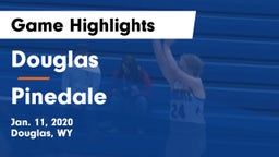 Douglas  vs Pinedale  Game Highlights - Jan. 11, 2020