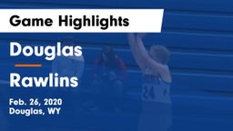 Douglas  vs Rawlins  Game Highlights - Feb. 26, 2020