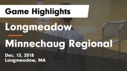 Longmeadow  vs Minnechaug Regional  Game Highlights - Dec. 13, 2018