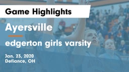 Ayersville  vs edgerton  girls varsity Game Highlights - Jan. 23, 2020
