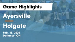 Ayersville  vs Holgate  Game Highlights - Feb. 13, 2020