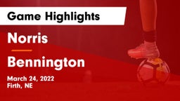 Norris  vs Bennington  Game Highlights - March 24, 2022
