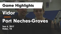 Vidor  vs Port Neches-Groves  Game Highlights - Jan 6, 2017