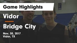 Vidor  vs Bridge City  Game Highlights - Nov. 30, 2017