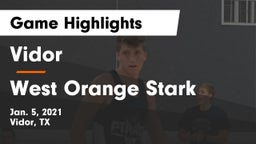 Vidor  vs West Orange Stark  Game Highlights - Jan. 5, 2021