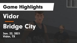 Vidor  vs Bridge City  Game Highlights - Jan. 22, 2021