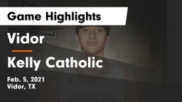 Vidor  vs Kelly Catholic  Game Highlights - Feb. 5, 2021