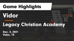Vidor  vs Legacy Christian Academy  Game Highlights - Dec. 4, 2021