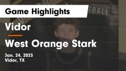 Vidor  vs West Orange Stark  Game Highlights - Jan. 24, 2023