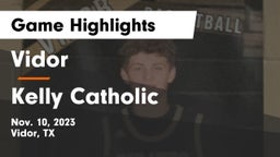 Vidor  vs Kelly Catholic  Game Highlights - Nov. 10, 2023