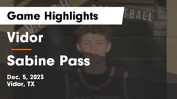 Vidor  vs Sabine Pass  Game Highlights - Dec. 5, 2023