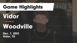 Vidor  vs Woodville  Game Highlights - Dec. 7, 2023