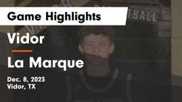 Vidor  vs La Marque  Game Highlights - Dec. 8, 2023