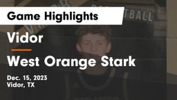 Vidor  vs West Orange Stark  Game Highlights - Dec. 15, 2023