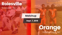 Matchup: Rolesville High vs. Orange  2018