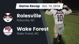 Recap: Rolesville  vs. Wake Forest  2018
