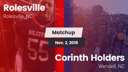 Matchup: Rolesville High vs. Corinth Holders  2018