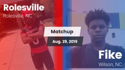 Matchup: Rolesville High vs. Fike  2019