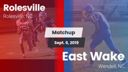 Matchup: Rolesville High vs. East Wake  2019