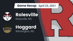 Recap: Rolesville  vs. Hoggard  2021