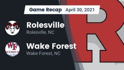 Recap: Rolesville  vs. Wake Forest  2021