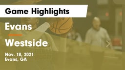 Evans  vs Westside  Game Highlights - Nov. 18, 2021