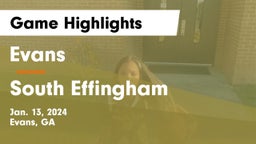 Evans  vs South Effingham  Game Highlights - Jan. 13, 2024