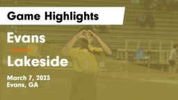 Evans  vs Lakeside  Game Highlights - March 7, 2023