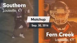 Matchup: Southern  vs. Fern Creek  2016
