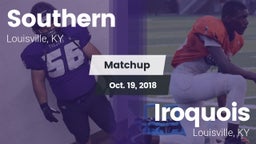Matchup: Southern vs. Iroquois  2018