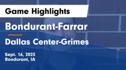 Bondurant-Farrar  vs Dallas Center-Grimes  Game Highlights - Sept. 16, 2023