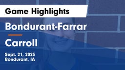 Bondurant-Farrar  vs Carroll  Game Highlights - Sept. 21, 2023