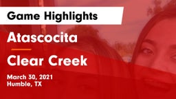 Atascocita  vs Clear Creek  Game Highlights - March 30, 2021