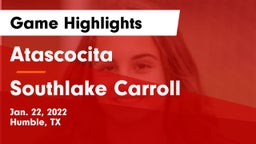 Atascocita  vs Southlake Carroll  Game Highlights - Jan. 22, 2022