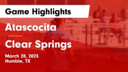 Atascocita  vs Clear Springs  Game Highlights - March 28, 2023