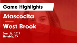 Atascocita  vs West Brook  Game Highlights - Jan. 26, 2024