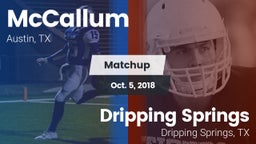 Matchup: McCallum  vs. Dripping Springs  2018