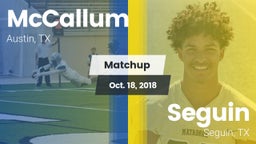 Matchup: McCallum  vs. Seguin  2018