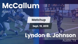 Matchup: McCallum  vs. Lyndon B. Johnson  2019