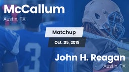 Matchup: McCallum  vs. John H. Reagan  2019