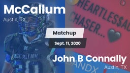 Matchup: McCallum  vs. John B Connally  2020
